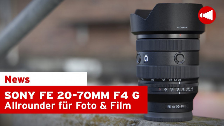 Sony FE 20-70mm F4 G | Der bessere Allrounder?